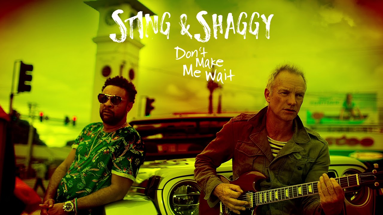 "Don't Make Me Wait" Shaggy und Sting mit gemeinsamer Single